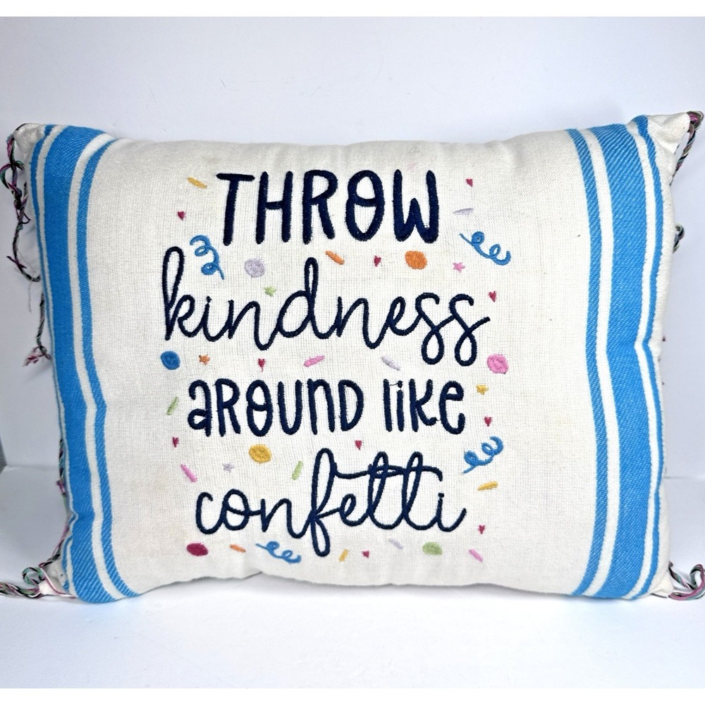 Glory Haus Throw‎ Kindness Around Like Confetti Pillow Trisha Mayard